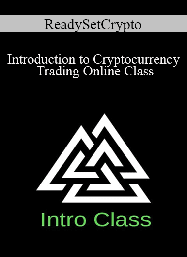 ReadySetCrypto - Introduction to Cryptocurrency Trading Online Class