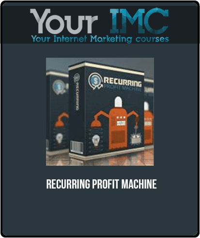 Recurring Profit Machine
