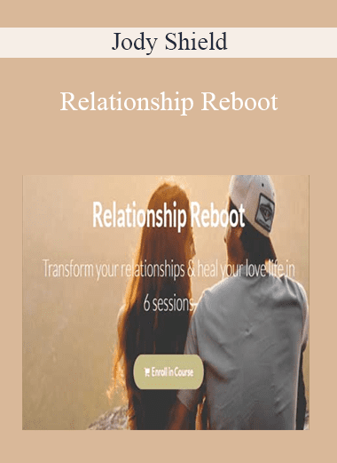 Relationship Reboot - Jody Shield