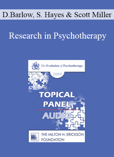 [Audio Download] EP09 Topical Panel 04 - Research in Psychotherapy - David Barlow