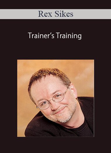 Rex Sikes – Trainer’s Training