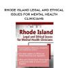 [Download Now] Rhode Island Legal and Ethical Issues for Mental Health Clinicians - Susan Lewis