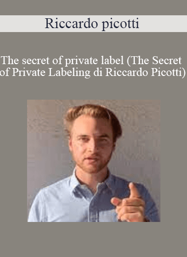 Riccardo Picotti - The Secret Of Private Label
