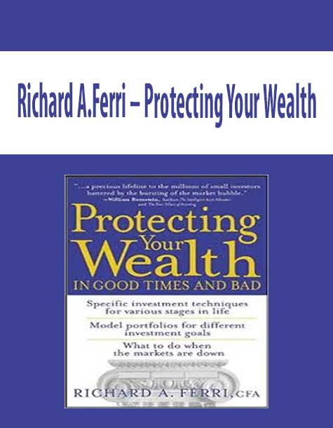 Richard A.Ferri – Protecting Your Wealth