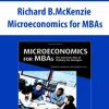 Richard B.McKenzie – Microeconomics for MBAs