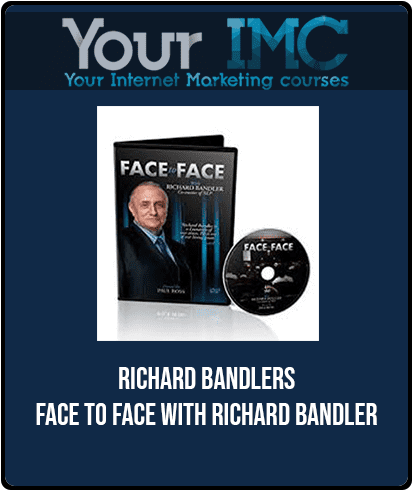 Richard Bandler - Face to Face With Richard Bandler
