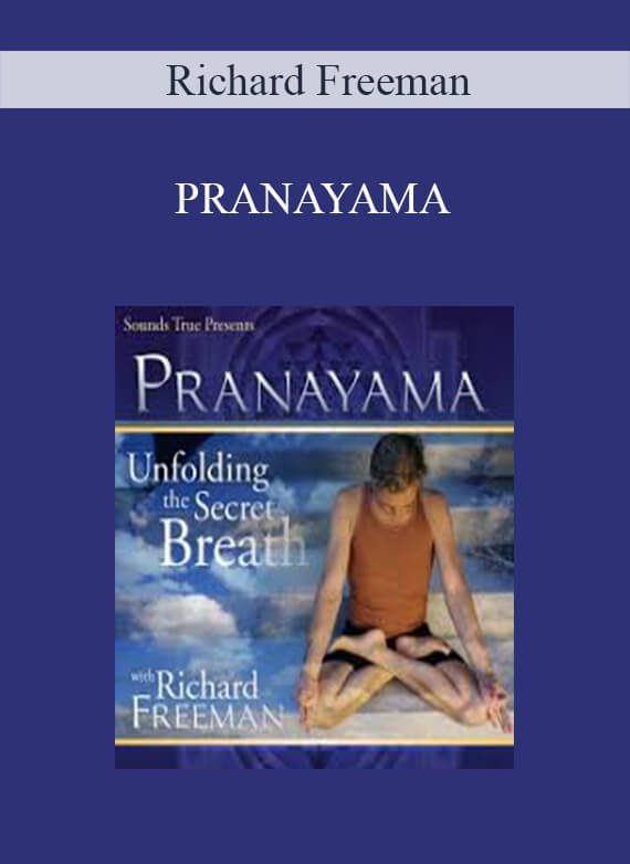 [Download Now] Richard Freeman – PRANAYAMA