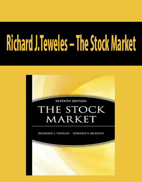 Richard J.Teweles – The Stock Market