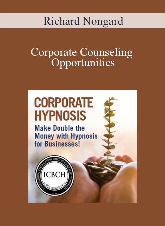 [Download Now] Richard Nongard - Corporate Counseling Opportunities
