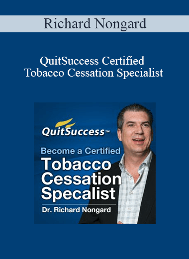 Richard Nongard - QuitSuccess Certified Tobacco Cessation Specialist