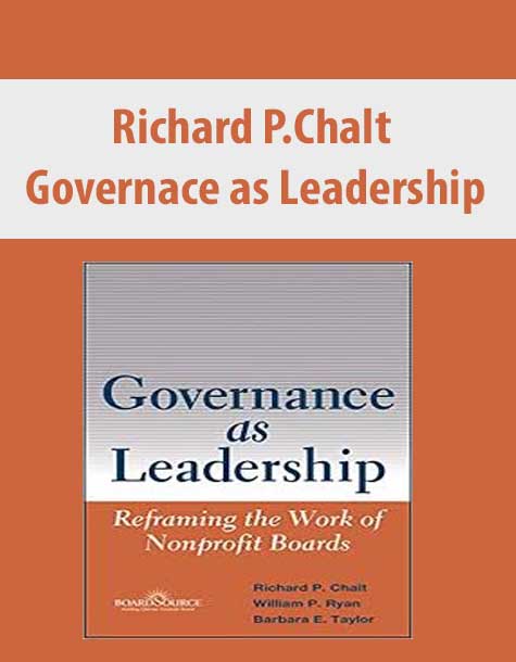 Richard P.Chalt – Governace as Leadership