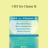 Richard Sears - CBT for Cluster B: Proven Strategies for Borderline