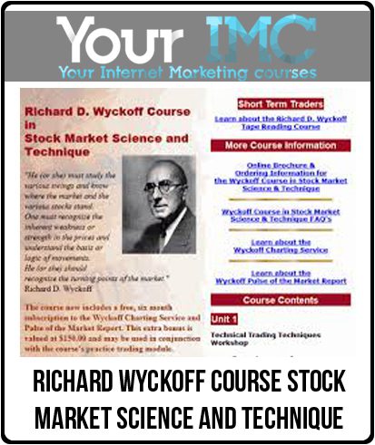 [Download Now] Richard Wyckoff Course – Stock Market Science and Technique