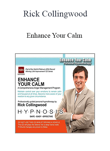 Rick Collingwood - Enhance Your Calm