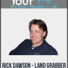 [Download Now] Rick Dawson - Land Grabber