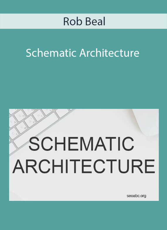 Rob Beal - Schematic Architecture