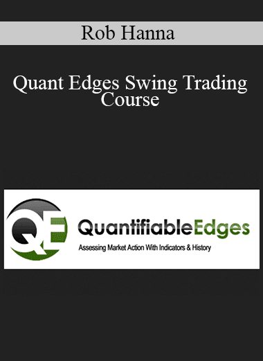 Rob Hanna - Quant Edges Swing Trading Course