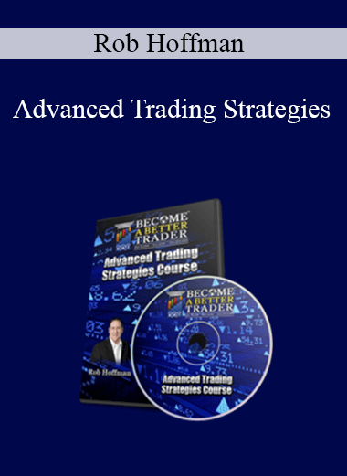 Rob Hoffman - Advanced Trading Strategies