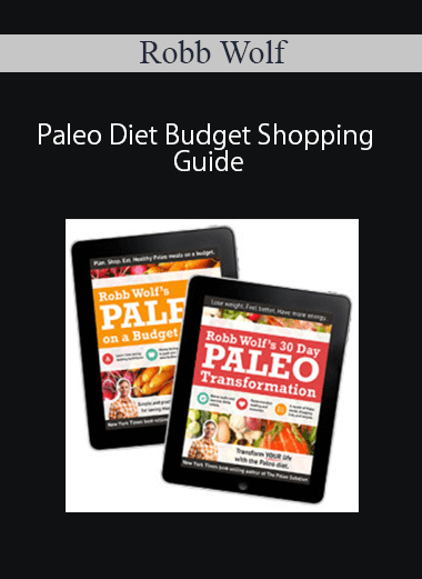 Robb Wolf – Paleo Diet Budget Shopping Guide