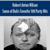 [Download Now] Robert Anton Wilson – Bob’s Favorite Party Hits!