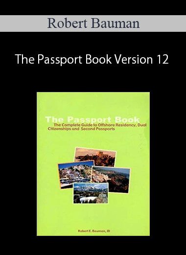 Robert Bauman – The Passport Book Version 12
