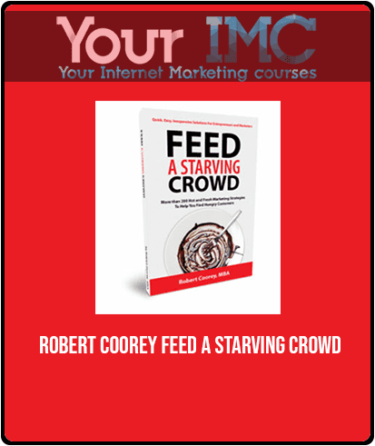 Robert Coorey - Feed A Starving Crowd