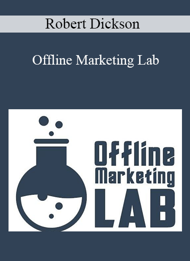 Robert Dickson - Offline Marketing Lab