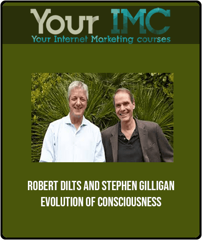 [Download Now] Robert Dilts and Stephen Gilligan - Evolution of Consciousness