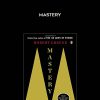 Robert Greene – Mastery