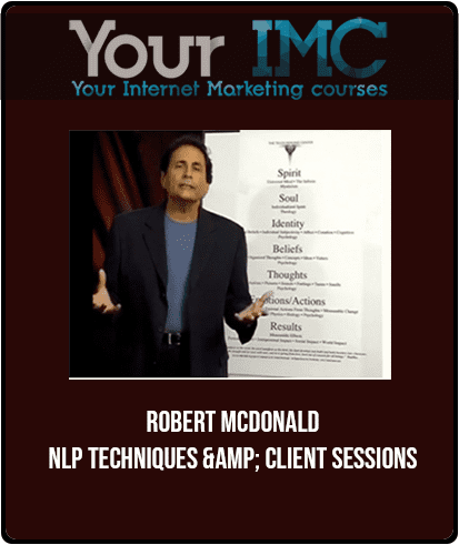 [Download Now] Robert Mcdonald - NLP Techniques & Client Sessions