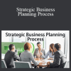 Robert Molluro - Strategic Business Planning Process