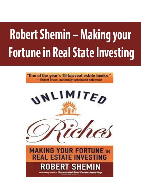 Robert Shemin – Making your Fortune in Real State Investing