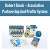 Robert Skrob – Association Partnership And Profits System