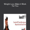 [Download Now] Robert Smith (Faster EFT) – Weight Loss: Make it Work For You