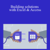 Robin Hunt - Building solutions with Excel & Access