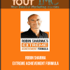 [Download Now] Robin Sharma - Extreme Achievement Formula