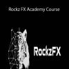 [Download Now] Rockz FX Academy Course