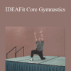 Rodney Corn - IDEAFit Core Gymnastics