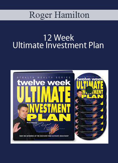 Roger Hamilton - 12 Week Ultimate Investment Plan