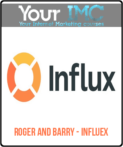[Download Now] Roger and Barry - InflueX