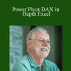 Ron Davis - Power Pivot DAX in Depth Excel
