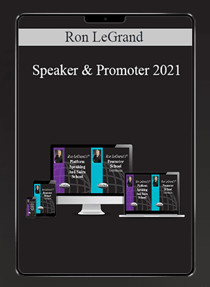 Ron LeGrand - Speaker & Promoter 2021