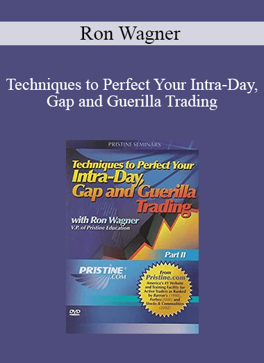 Ron Wagner - Techniques to Perfect Your Intra-Day
