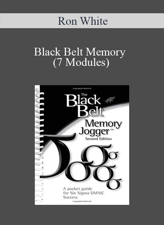 [Download Now] Ron White - Black Belt Memory (7 Modules)