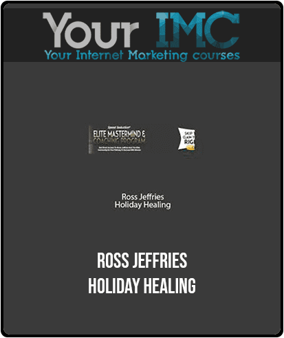 [Download Now] Ross Jeffries - Holiday Healing