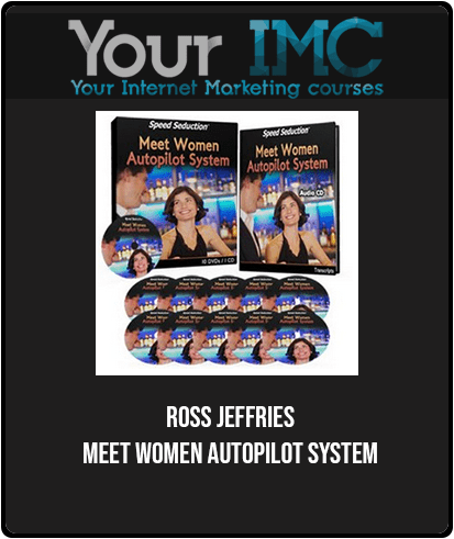Ross Jeffries - Meet Women Autopilot System