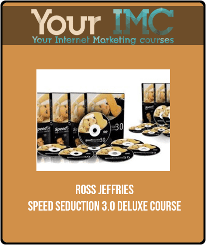 [Download Now] Ross Jeffries - Speed Seduction 3.0 Deluxe Course