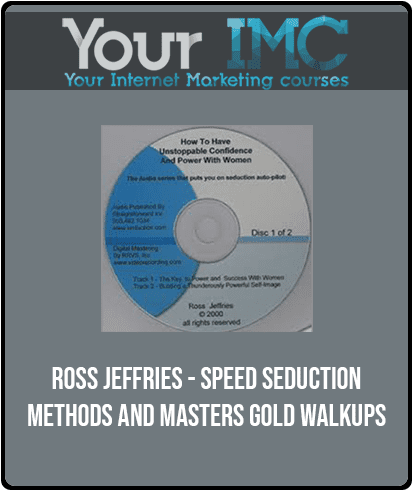 [Download Now] Ross Jeffries - Speed Seduction - Methods and Masters Gold Walkups