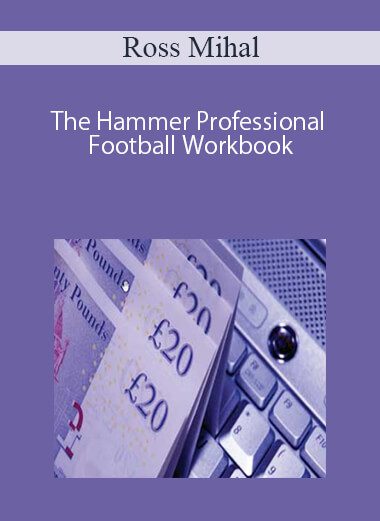 Ross Mihal – The Hammer Professional Football Workbook