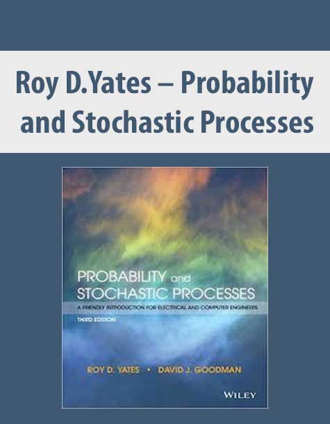 Roy D.Yates – Probability and Stochastic Processes